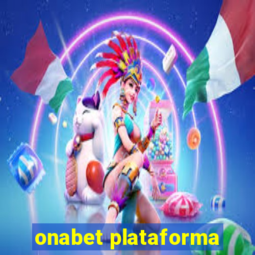 onabet plataforma